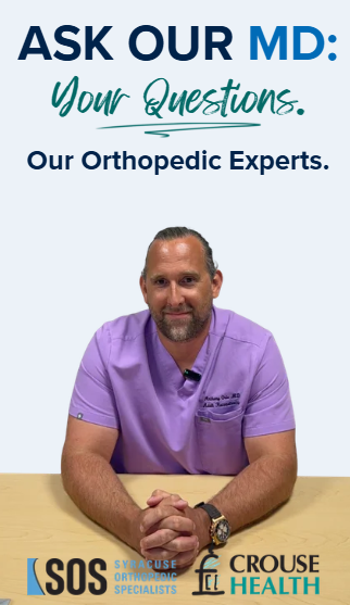 ASK OUR MD: Your Questions Our Orthopedic Experts - Anthony Orio, MD 