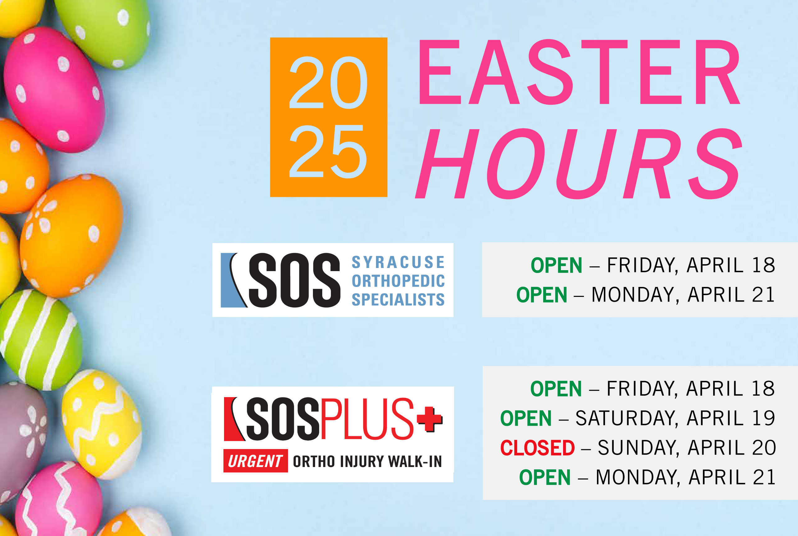 2025 SOS and SOS PLUS Easter Weekend Hours