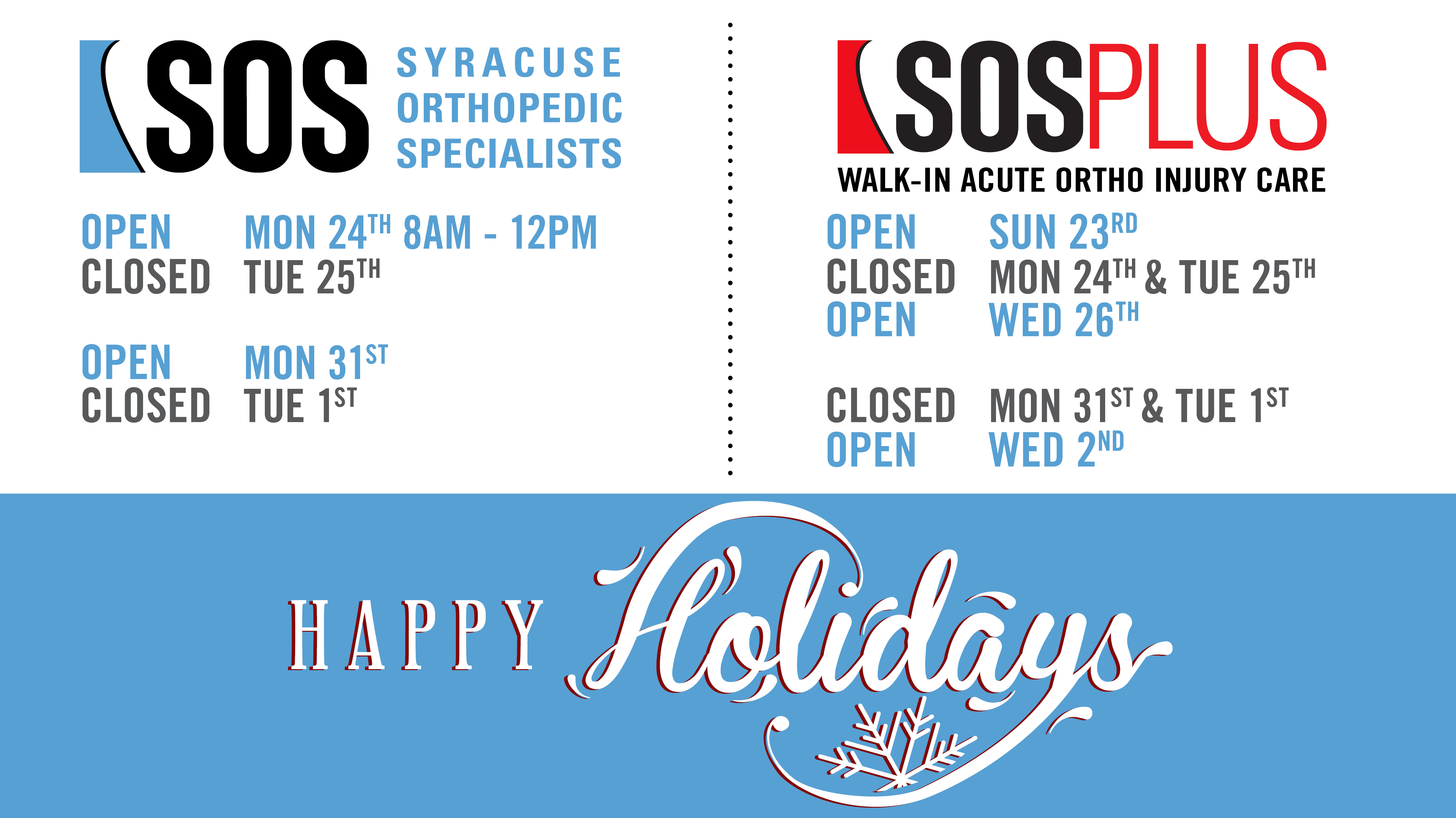2018 SOS and SOS PLUS Holiday Hours