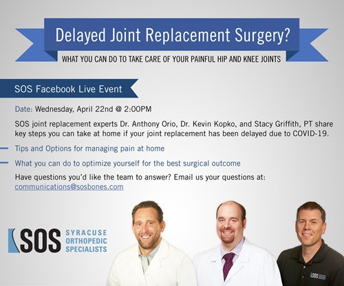 SOS Facebook Live Event to discuss patients who have had a delayed joint replacement surgery due to COVID-19.