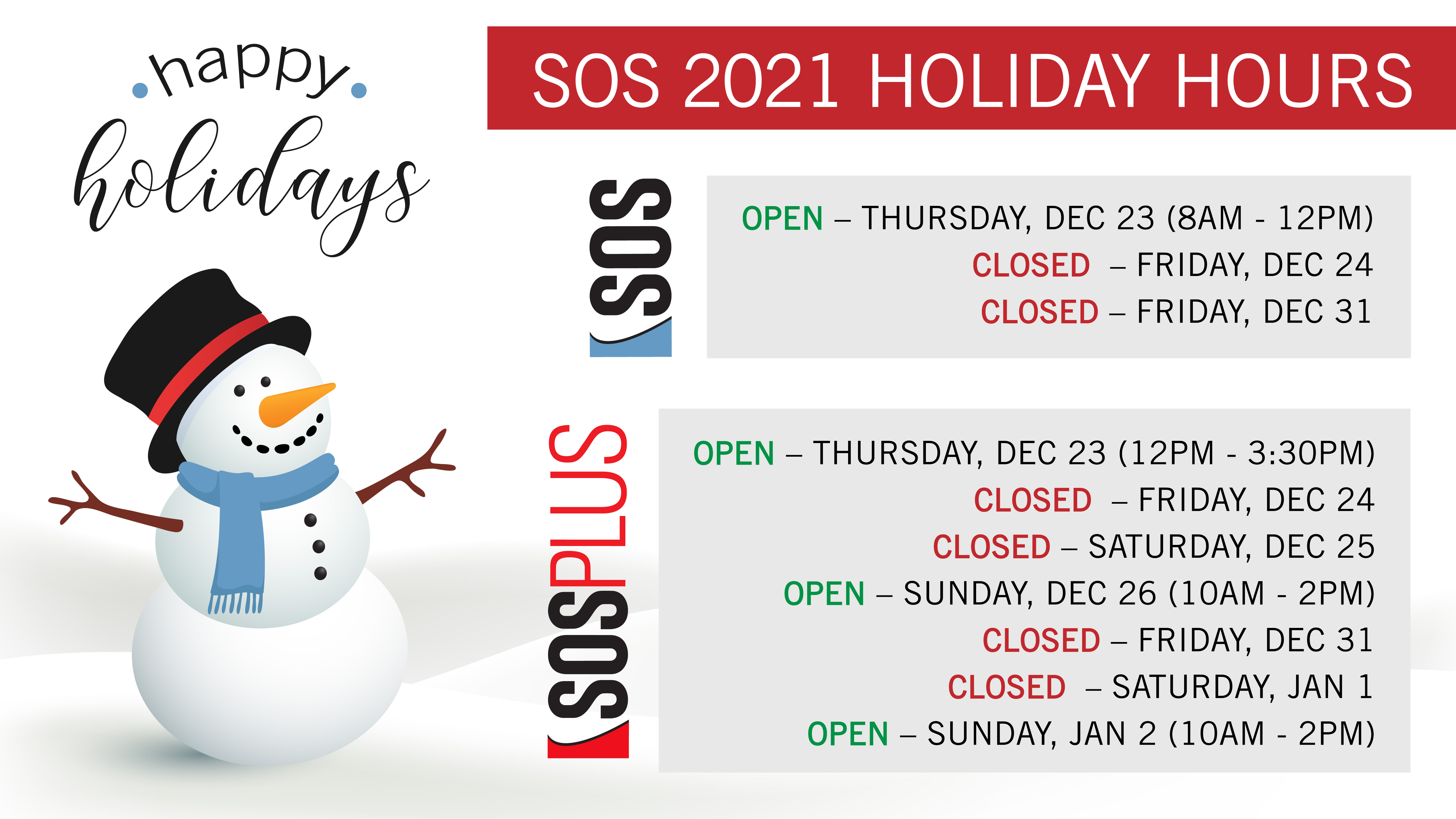 2021 SOS and SOS PLUS Holiday Hours