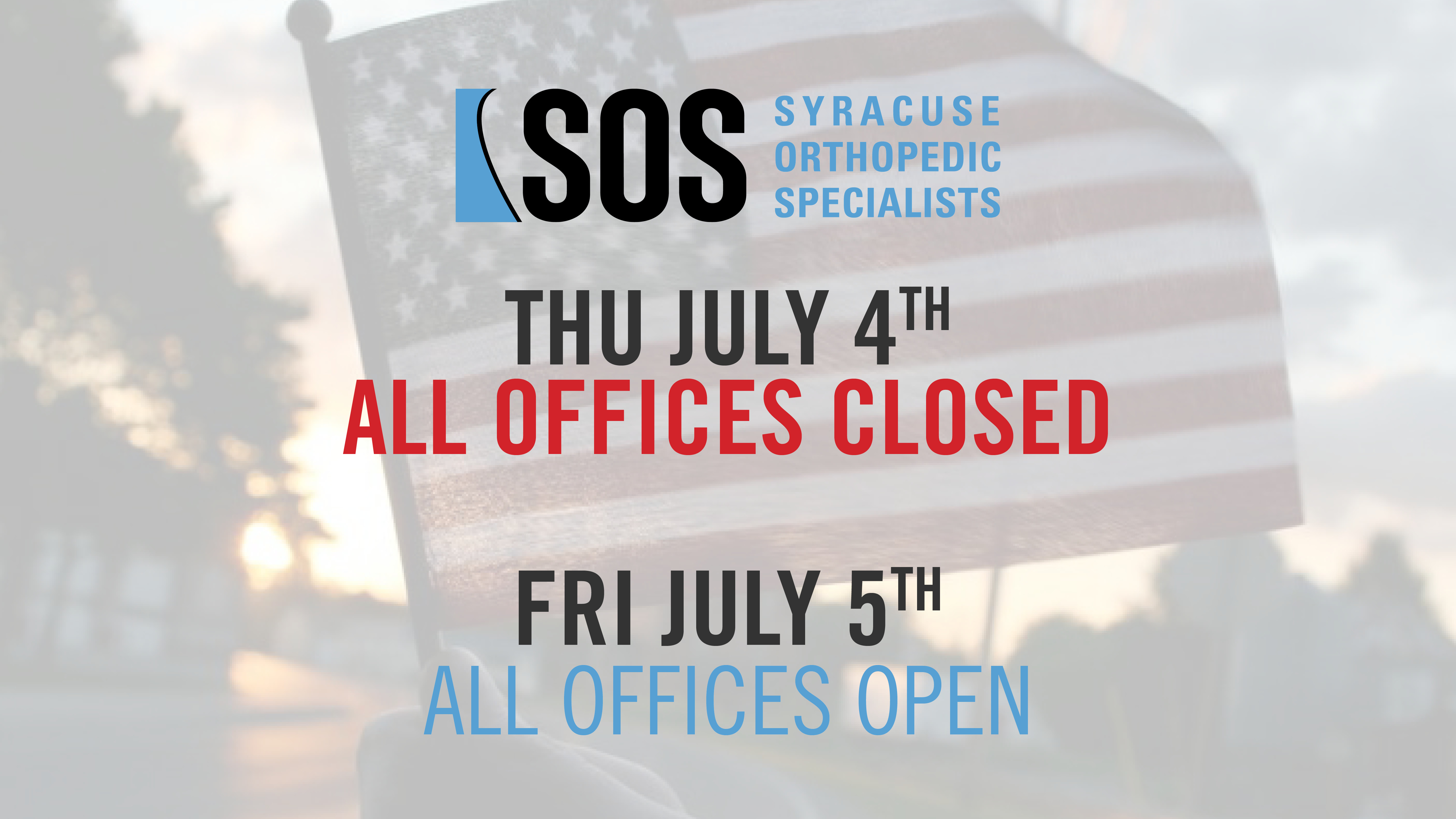 Independence Day Hours 2019 at SOS