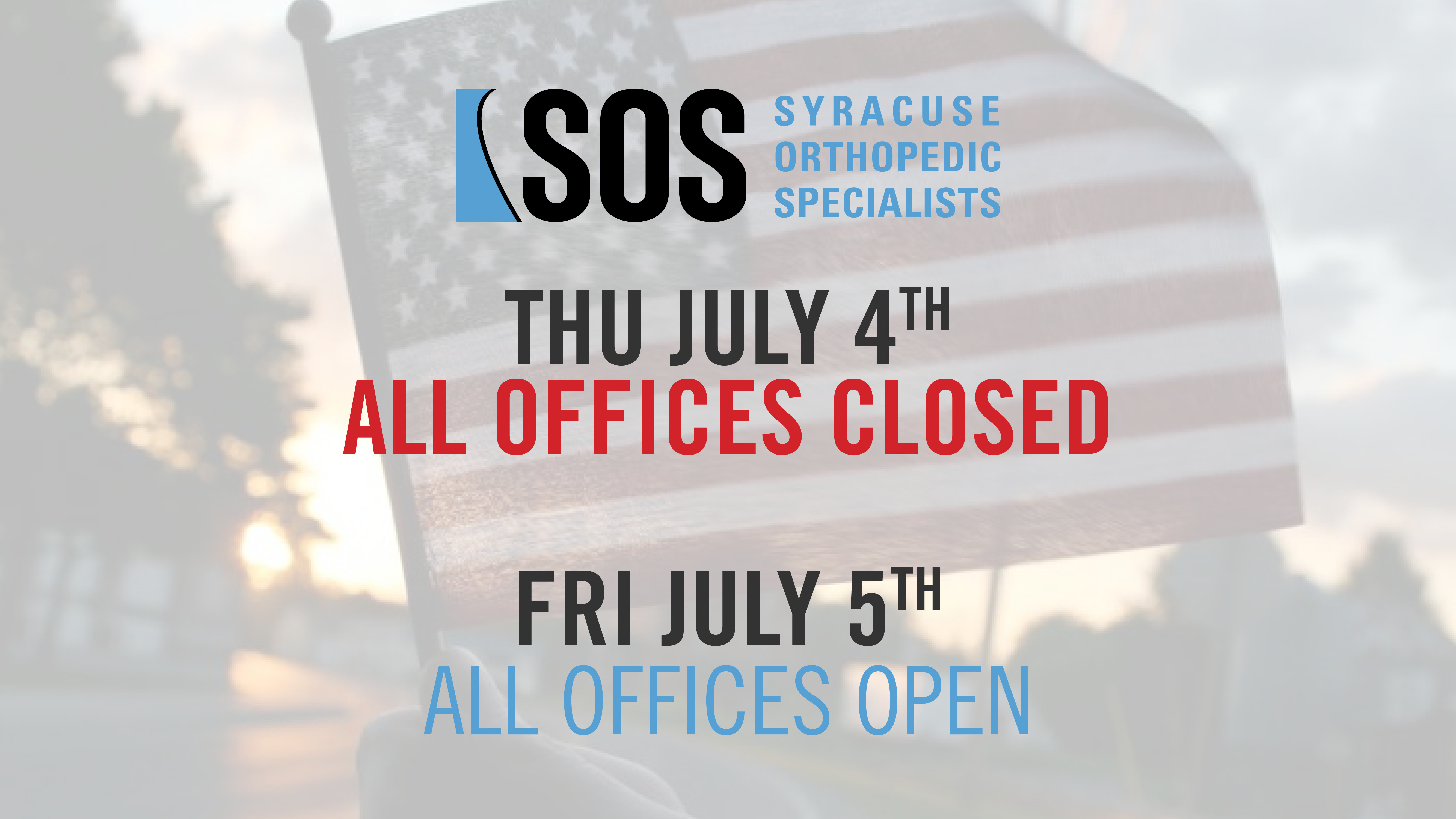 Independence Day Hours 2019 At SOS